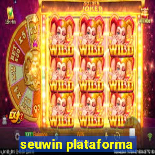 seuwin plataforma